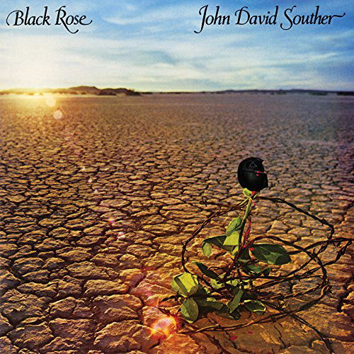 Black Rose - J.d. Souther - Musiikki - ROCK - 0816651015009 - perjantai 12. helmikuuta 2016