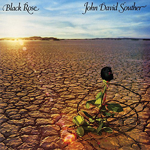 Black Rose - J.d. Souther - Music - ROCK - 0816651015009 - February 12, 2016