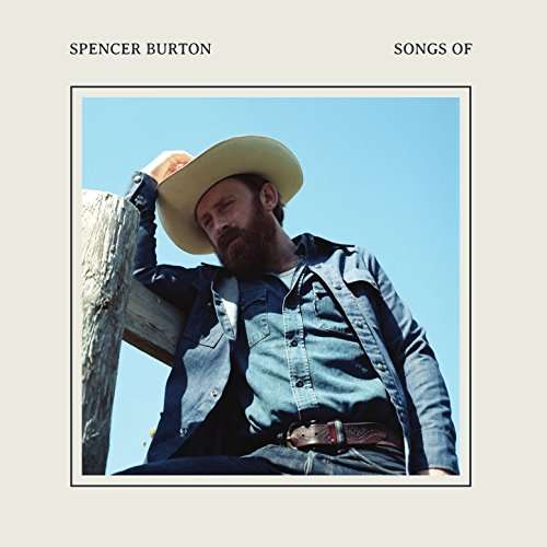 Cover for Spencer Burton · Songs of (LP) (2020)