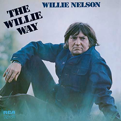Willie Way - Willie Nelson - Musikk - FRIDAY MUSIC - 0829421476009 - 2. juni 2017