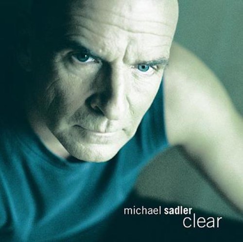 Clear - Sadler Michael - Muziek - PROGROCK RECORDS - 0880733000009 - 14 december 2020
