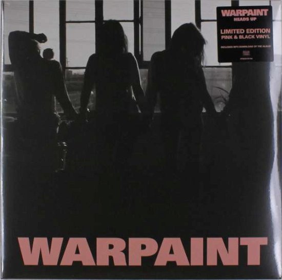 Cover for Warpaint · Heads Up (Limited Edition - 1 Pink, 1 Black Lp) (LP) [Limited edition] (2016)
