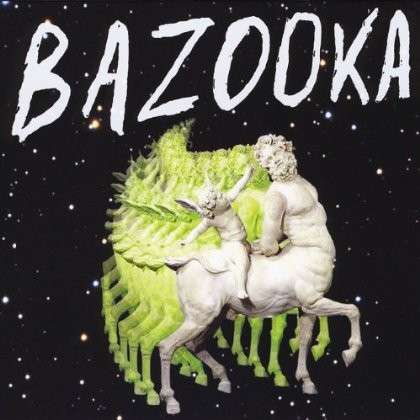 Bazooka - Bazooka - Musikk - SLOVENLY - 0887516376009 - 9. mai 2013