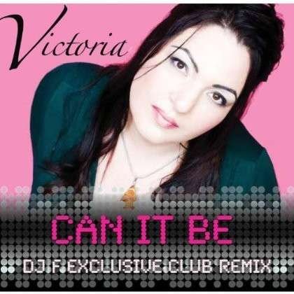 Cover for Victoria · Can It Be (CD) (2009)