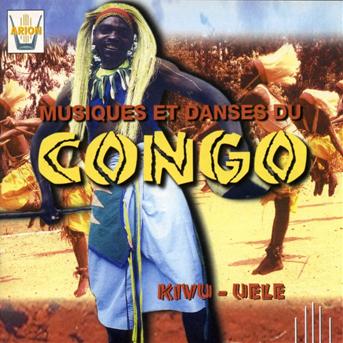 Cover for Congo · Congo-Kivu Uele - Music And Dances From The Cong (CD) (2012)