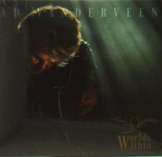 Cover for Ad Vanderveen · Worlds Within (CD) (2017)