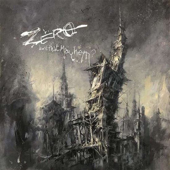 Cover for Zero · Ain't That Mayhem? (LP) (2022)