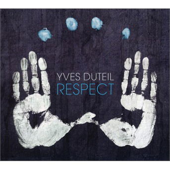 Cover for Yves Duteil · Respect (CD) (2018)