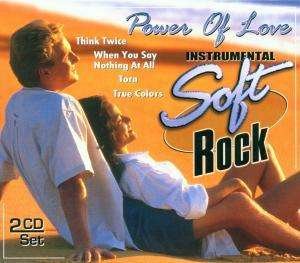Cover for Power of Love · Power of Love-instrumental Soft Rock (CD)