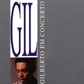 Cover for Gilberto Gil · Gilberto Gil - Em Concerto (CD) (2016)