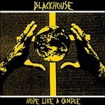 Cover for Blackhouse  · Hope Like A Candle (CD)