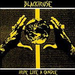 Cover for Blackhouse  · Hope Like A Candle (CD)