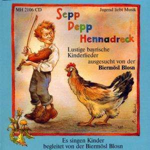 Cover for Biermösl Blosn · Sepp Depp Hennadreck (CD) (2004)