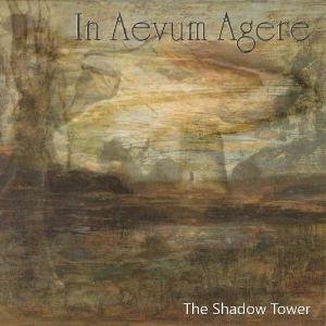 Cover for In Aevum Agere · Shadow Tower (CD) (2012)