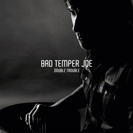 Cover for Bad Temper Joe · Double Trouble (CD) (2016)