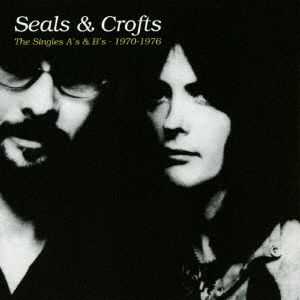 The Singles A's & B's - 1970-1976 - Seals & Crofts - Musikk - WOUNDED BIRD, SOLID - 4526180418009 - 19. april 2017