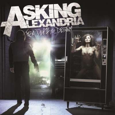 Cover for Asking Alexandria · From Death to Destiny (CD) [Japan Import edition] (2013)