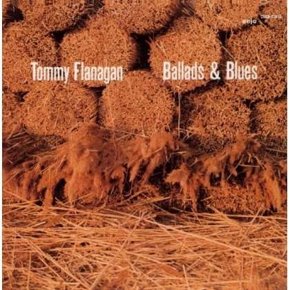 Cover for Tommy Flanagan · Ballads &amp; Blues -Hqcd- (CD) [Remastered edition] (2009)