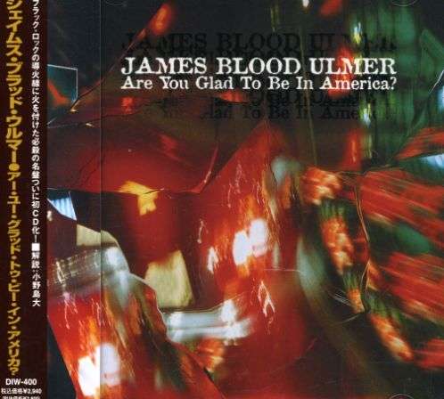 Cover for James Blood Ulmer · Are You Glad to Be  in America ? (CD) [Japan Import edition] (1995)