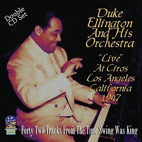 Cover for Duke Ellington · Live At Ciros Los Angeles California (CD) (2019)