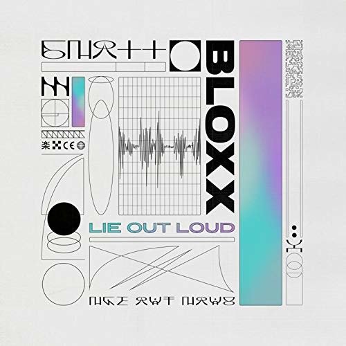 Cover for Bloxx · Lie Out Loud (CD) (2020)
