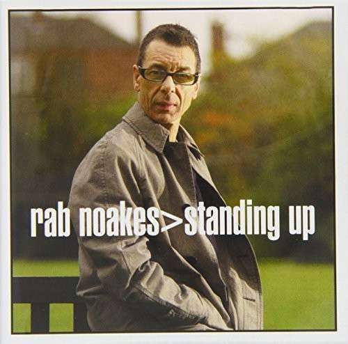 Cover for Rab Noakes · Standing Up (CD) (2014)