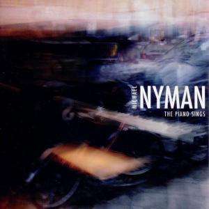 Cover for Michael Nyman · The Piano Sings (CD) (2021)