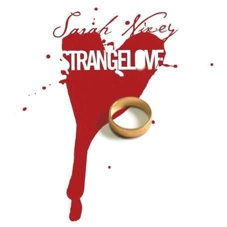 Cover for Sarah Nixey · Strangelove (7&quot;) (2006)