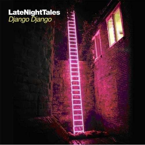Cover for Django Django · Late Night Tales (CD) [Limited edition] (2014)