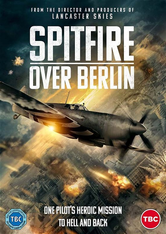 Spitfire Over Berlin - Spitfire over Berlin - Filmes - Kaleidoscope - 5060758901009 - 30 de maio de 2022