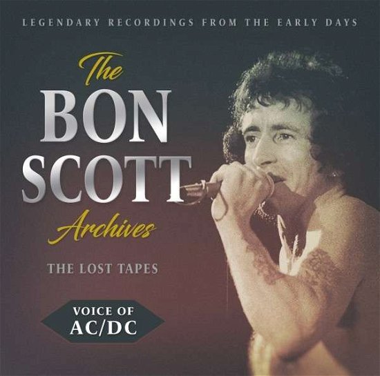 The Bon Scott Archives - AC/DC - Muziek - LASER MEDIA - 5303380838009 - 24 mei 2019