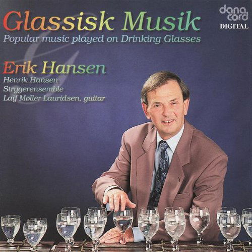 Glassisk Musik - Hansen - Music - DAN - 5709499345009 - September 15, 1995