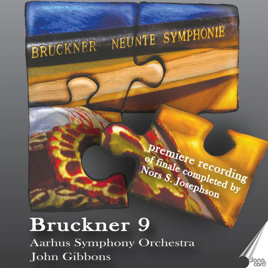 Bruckner 9 - Bruckner,anton / Aarhus So / Gibbons,john - Muziek - DANACORD - 5709499754009 - 2 juni 2015