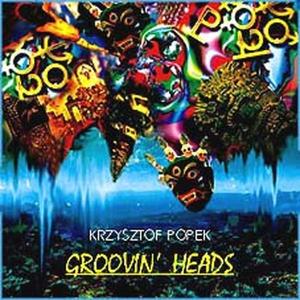 Cover for Groovin' Hrads · Popek, Krzysztof (CD) (2003)