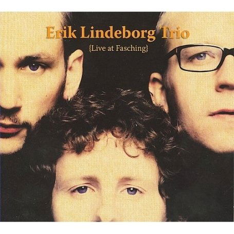 Cover for E. Lindeborg · Live at Fasching (CD) (2011)