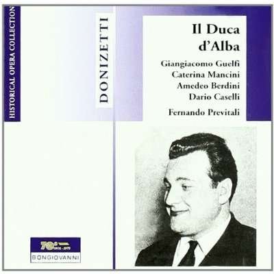 Cover for Donizetti / Guelfi / Mancini / Berdini · Il Duca D'alba (CD) (2005)