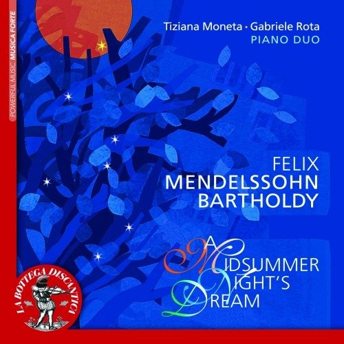 Cover for Felix Mendelssohn  · Sogno Di Una Notte Di Mezza Estate, Romanza Senza Parole Op.62, Duetto Op.92 (CD)