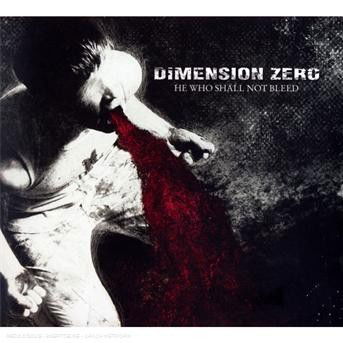 Cover for Dimension Zero · He Who Shall Not Bleed (CD) [Digipak] (2008)