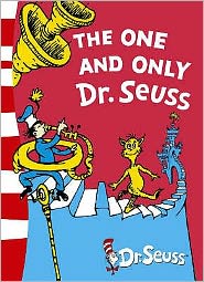 Cover for Dr. Seuss · The One and Only Dr. Seuss: 3 Books in 1 (Book) (2005)