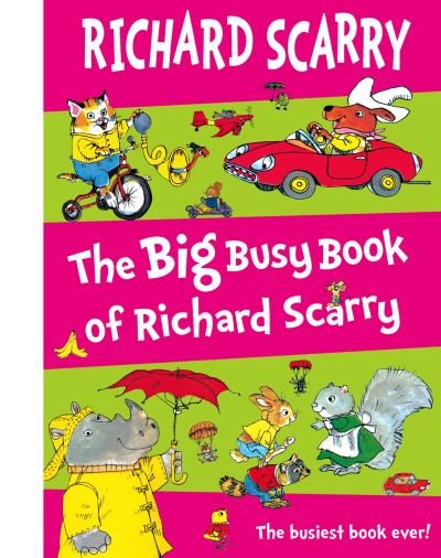 Cover for Richard Scarry · The Big Busy Book of Richard Scarry (Hardcover bog) (2007)