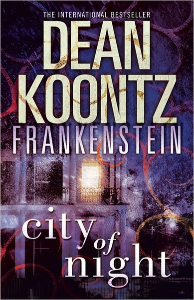 Cover for Dean Koontz · City of Night - Dean Koontz’s Frankenstein (Paperback Book) (2012)