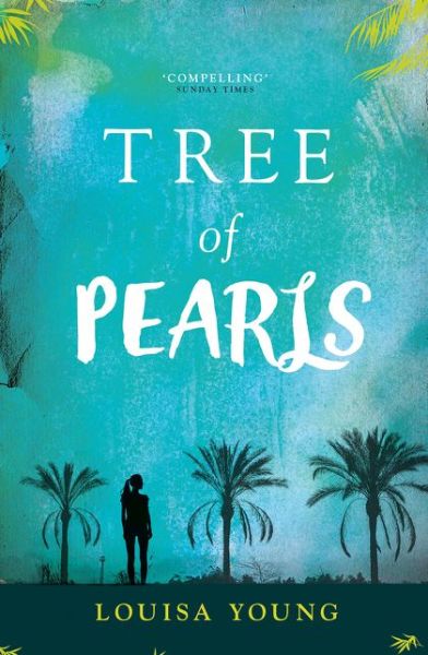 Cover for Louisa Young · Tree of Pearls - The Angeline Gower Trilogy (Paperback Book) (2015)