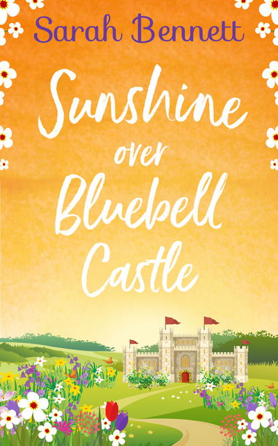 Cover for Sarah Bennett · Sunshine Over Bluebell Castle - Bluebell Castle (Paperback Bog) (2019)