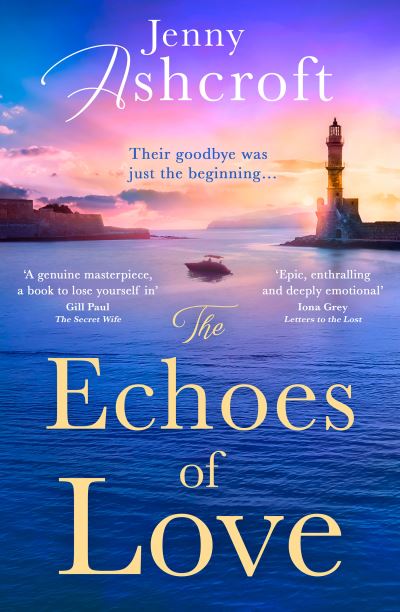 Cover for Jenny Ashcroft · The Echoes of Love (Hardcover Book) (2022)