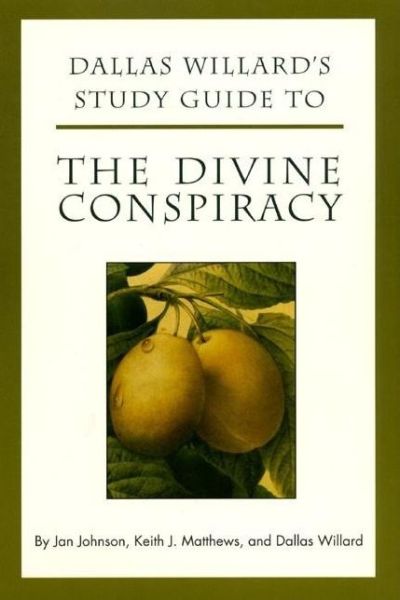 Cover for Dallas Willard · Dallas Willard's Guide to the Divine Conspiracy (Paperback Book) (2001)