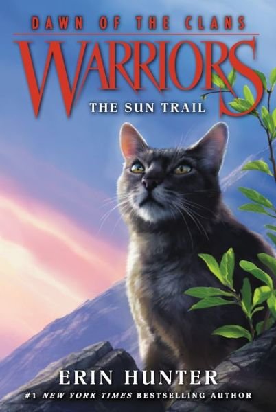 Cover for Erin Hunter · Warriors: Dawn of the Clans #1: The Sun Trail - Warriors: Dawn of the Clans (Pocketbok) (2016)