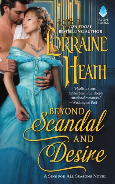 Cover for Lorraine Heath · Beyond Scandal and Desire: A Sins for All Seasons Novel - Sins for All Seasons (Paperback Book) (2018)