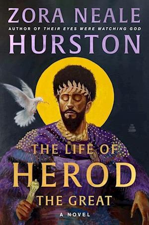 Cover for Zora Neale Hurston · The Life of Herod the Great: A Novel (Hardcover Book) (2025)