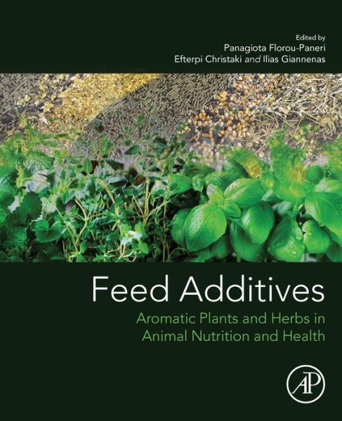 Cover for Feed Additives: Aromatic Plants and Herbs in Animal Nutrition and Health (Paperback Book) (2019)