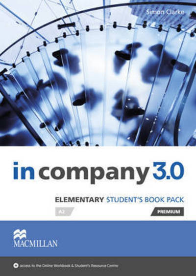 Cover for Simon Clarke · In Company 3.0 Elementary Level Student's Book Pack - In Company 3.0 (Book) (2015)